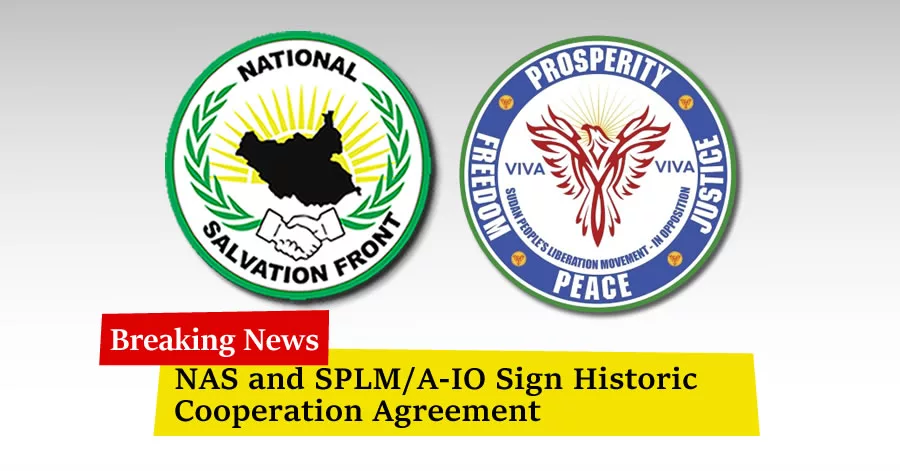 Breaking: NAS and SPLM/A-IO sign historic cooperation agreement to unite opposition forces